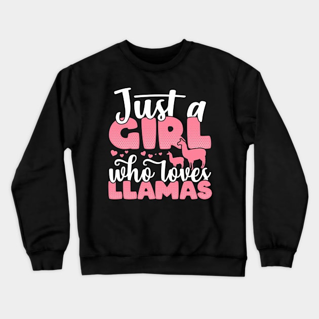 Just a Girl who Loves Llamas Funny llama Farmer Gift print Crewneck Sweatshirt by theodoros20